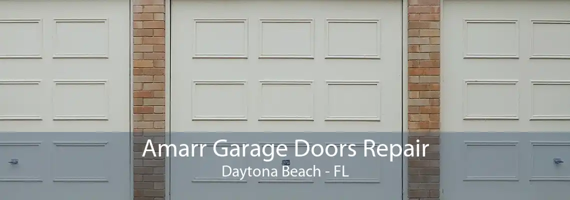 Amarr Garage Doors Repair Daytona Beach - FL