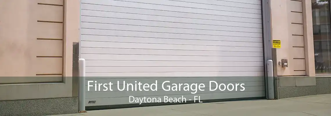 First United Garage Doors Daytona Beach - FL