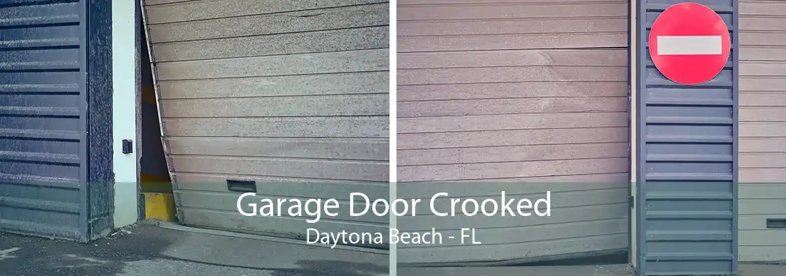 Garage Door Crooked Daytona Beach - FL