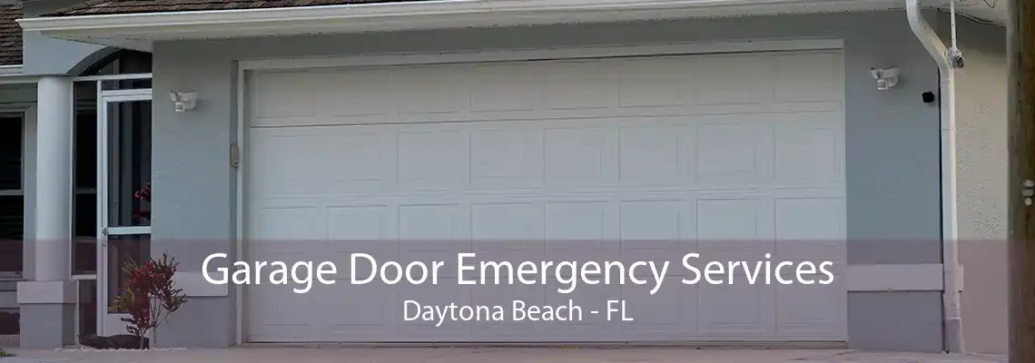 Garage Door Emergency Services Daytona Beach - FL