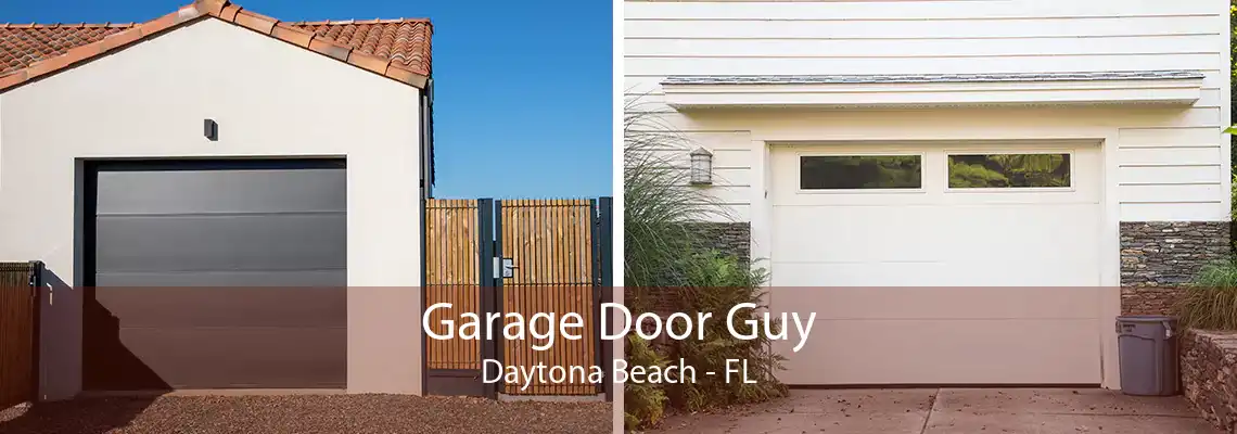 Garage Door Guy Daytona Beach - FL