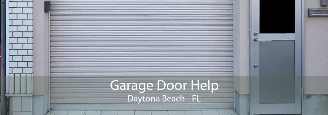 Garage Door Help Daytona Beach - FL