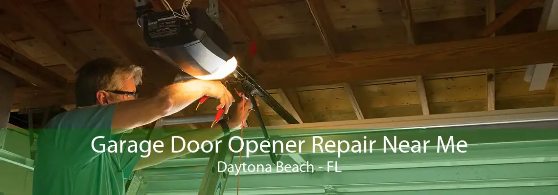 Garage Door Opener Repair Near Me Daytona Beach - FL