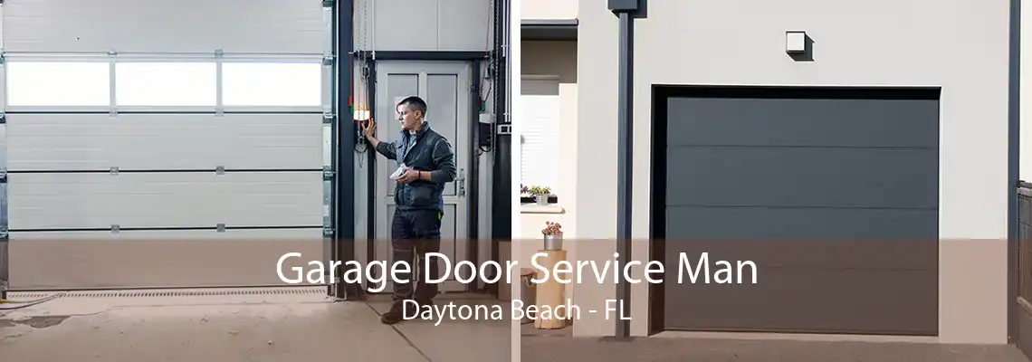 Garage Door Service Man Daytona Beach - FL