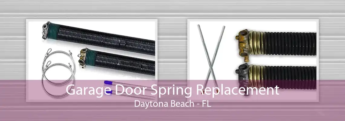 Garage Door Spring Replacement Daytona Beach - FL