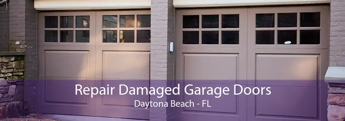 Repair Damaged Garage Doors Daytona Beach - FL