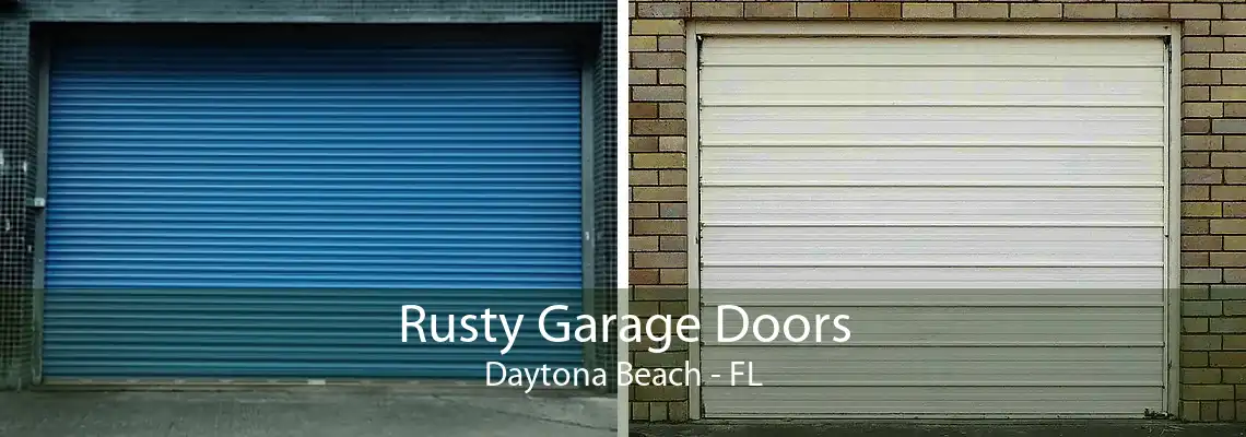 Rusty Garage Doors Daytona Beach - FL